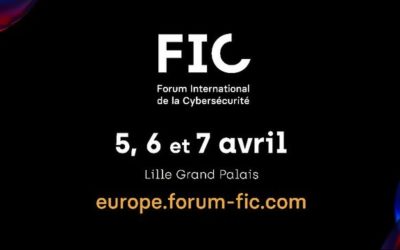 Forum International de la Cybersécurité (FIC) du 5 au 7 avril 2023
