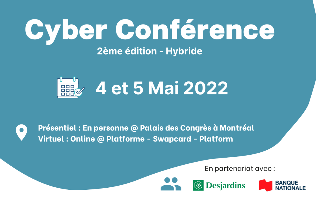 La Cybersécurité est l’affaire de toutes et tous ! 4&5/05/2022