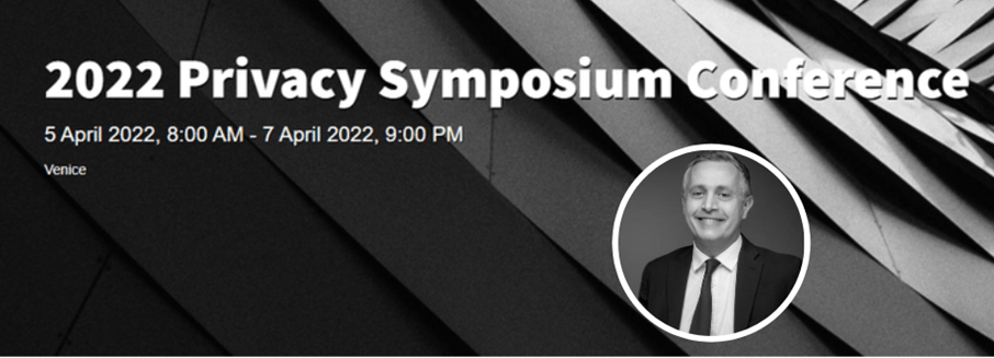 Privacy Symposium Conference du 5 au 7 avril 2022